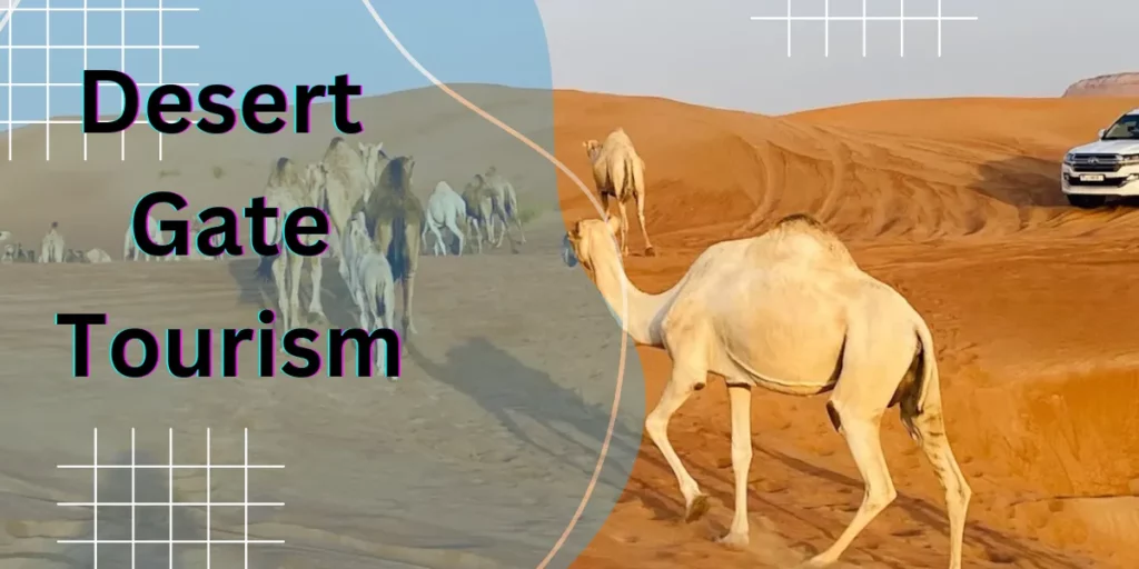 desert gate tourism