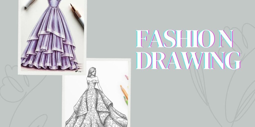 FASHION DRAWING