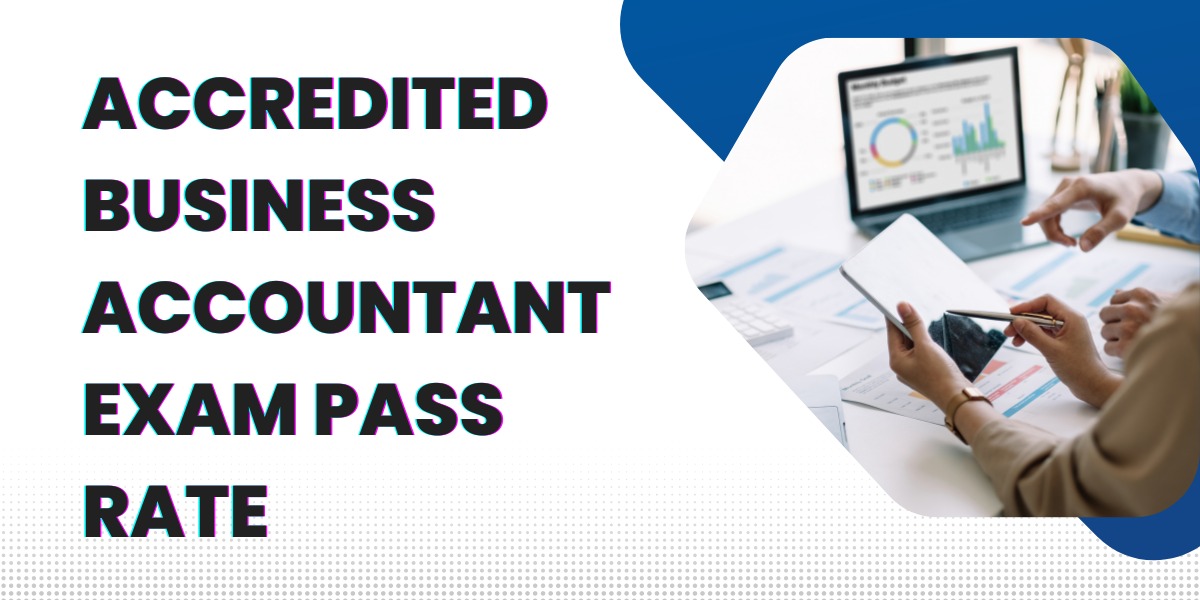 accredited business accountant exam pass rate