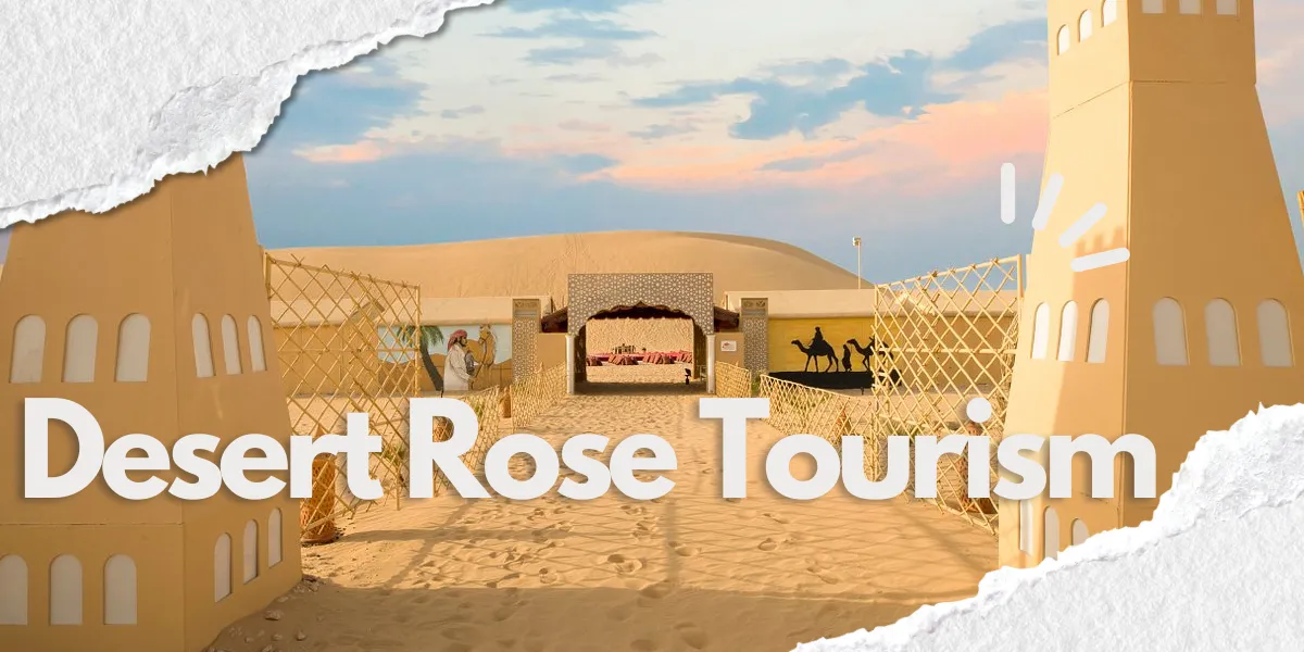 desert rose tourism