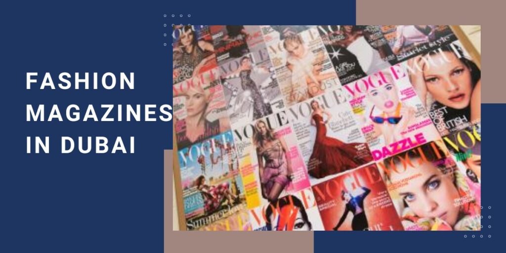 fashion magazines in dubai