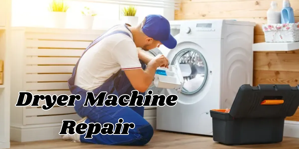 dryer machine repair