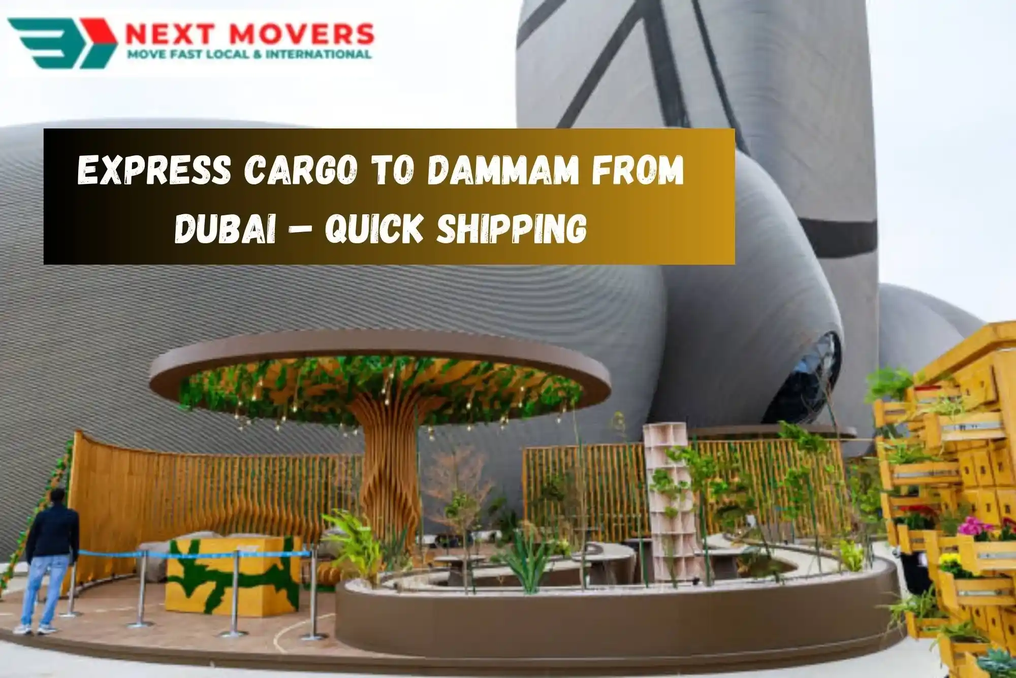 Express Cargo to Dammam from Dubai – Quick Shipping