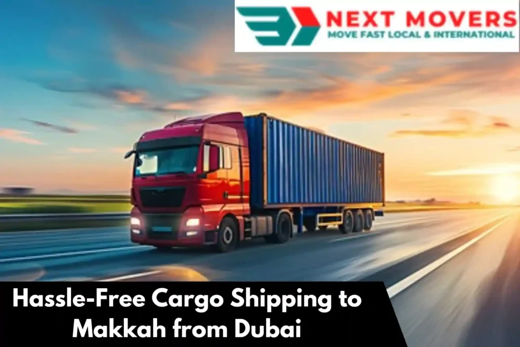 Get reliable, cost-effective cargo shipping to Makkah from Dubai. Learn about shipping options, costs, regulations, and the best logistics providers.