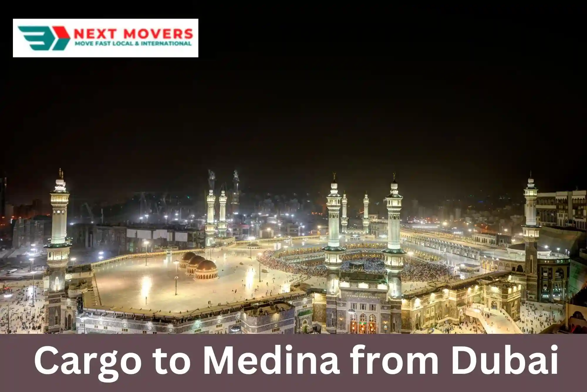 Cargo to Medina from Dubai