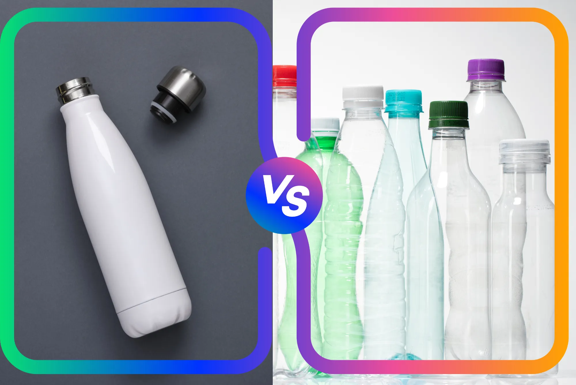 Stainless Steel vs. Plastic Bottles